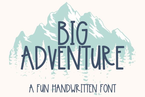 Big Adventure: A Charming Handwritten Font for Cricut Creators
