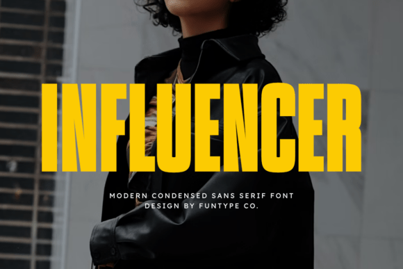 Command Attention: The Influencer Typeface for Bold Branding