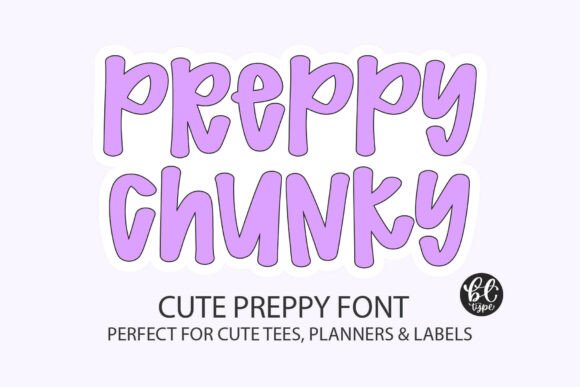Discover Preppy Chunky: A Font That Brings Joy to Your Designs