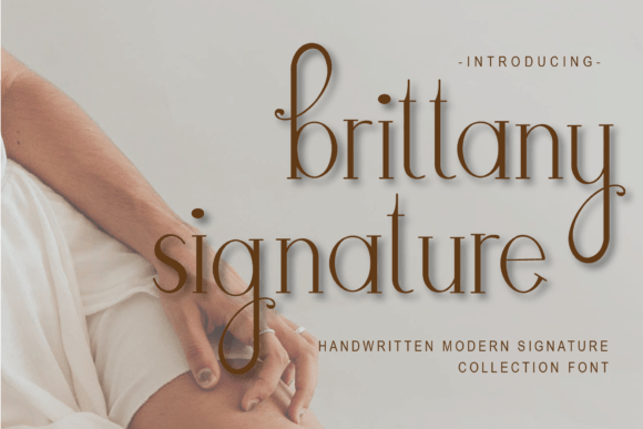 Discover the Elegance of the Brittany Signature Font