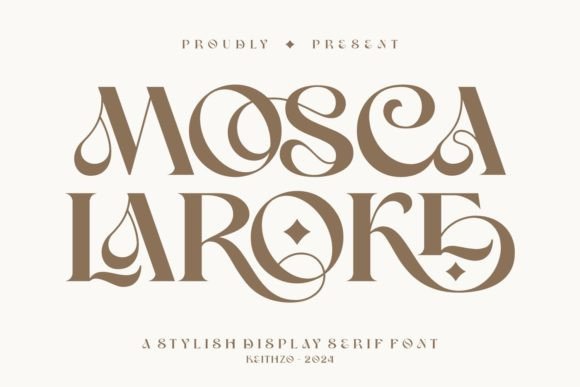 Mosca Laroke: A Stylish Serif for Elegant Design