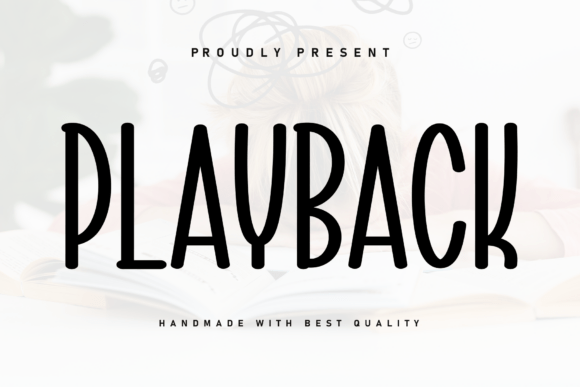 Playback: A Handwritten Font with Heartfelt Charm