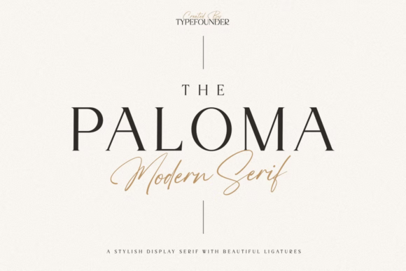 The Paloma: A Stylish Display Serif for Timeless Design